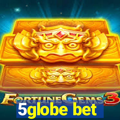 5globe bet